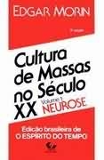 Cultura de massas no século 20 : neurose