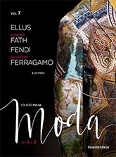 Coleção Folha Moda de A a Z : Ellus.Jacques Fath.Fendi. Salvatore Ferragamo e outros