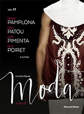 Coleção Folha Moda de A a Z : Dener Pamplona. Jean Patou. João Pimenta. Paul Poiret e outros