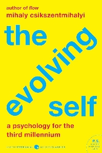 The evolving self : a psychology for the third millennium
