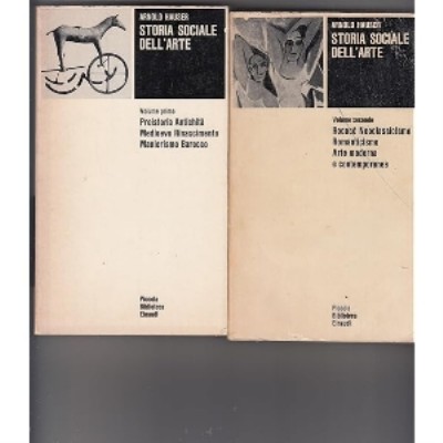 Storia sociale dell'arte : rococò, neoclassicismo, romantismo, arte moderna e contemporanea