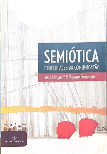 Semiótica e interfaces da comunicação