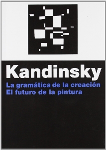 Gramatica de la creacion el futuro de la pintura, La