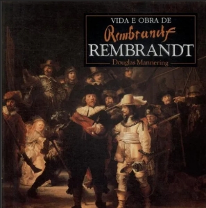 Vida e obra de Rembrandt