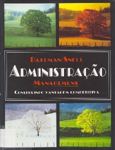 Administração : construindo vantagem competitiva