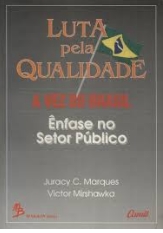 Luta pela qualidade : a vez do Brasil