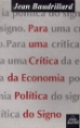 Para uma crítica da economia política do signo