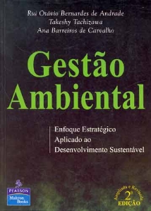 Gestão ambiental : enfoque estratégico aplicado ao desenvolvimento sustentável