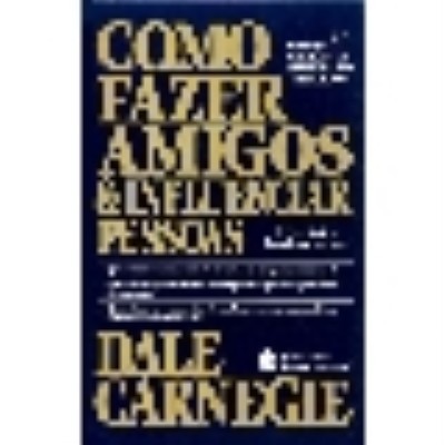 Como fazer amigos & influenciar pessoas