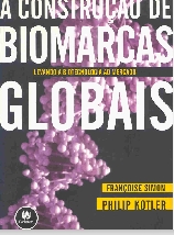 Construção de biomarcas levando a biotecnologia ao mercado globais