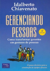 Gerenciando pessoas : como transformar gerentes em gestores de pessoas