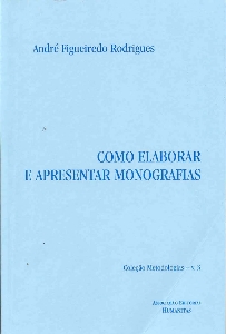 Como elaborar e apresentar monografias