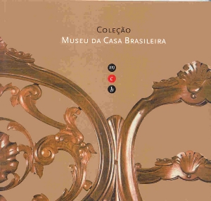 Coleção Museu da Casa Brasileira