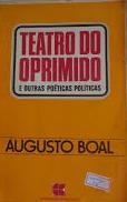 Teatro do oprimido e outras poéticas políticas