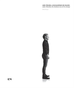 Jader Almeida : a atemporalidade do desenho. the timelessness of the design