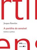 A partilha do sensível : estética e política
