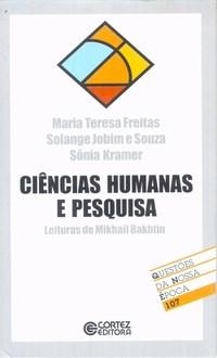 Ciências humanas e pesquisa : leituras de Mikhail Bakhtin