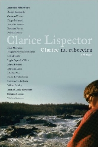 Clarice na cabeceira : crônicas