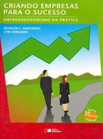 Criando empresas para o sucesso : empreendedorismo na prática