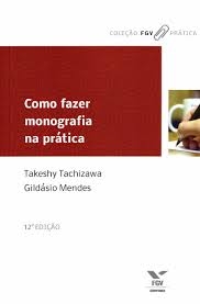 Como fazer monografia na prática