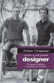 Cartas a um jovem designer : do manual à industria, a transfusão dos Campana
