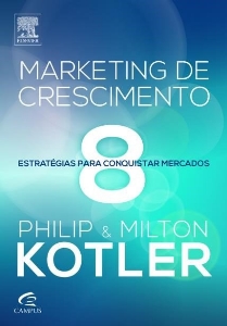 Marketing de crescimento : 8 estratégias para conquistar mercados